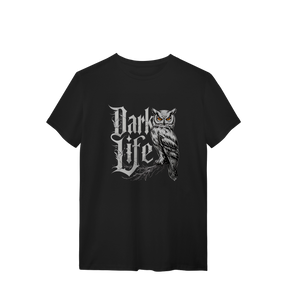 Camisa T-Shirt Quality Dark Life