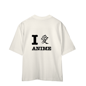 Camisa Oversized I Love Anime