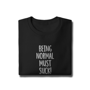 Moletom Prime Fechado Being Normal Must Suck