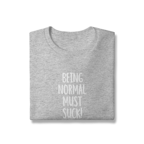 Moletom Prime Fechado Being Normal Must Suck