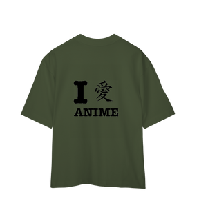 Camisa Oversized I Love Anime
