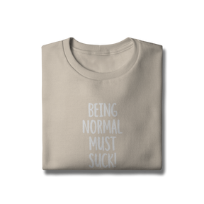 Moletom Prime Fechado Being Normal Must Suck