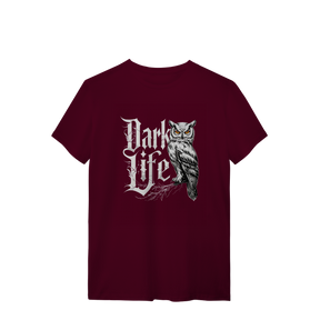Camisa T-Shirt Quality Dark Life