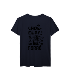 Camisa T-Shirt Prime Ta lá no forró