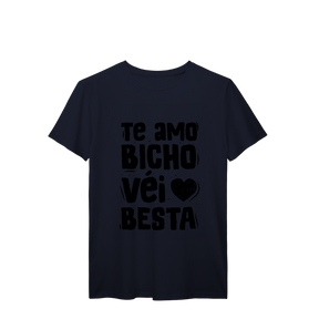 Camisa T-Shirt Prime Te amo Bicho véi besta