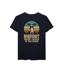Camiseta T-Shirt Prime Bigfoot doesn't believe in you either