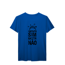 Camisa T-Shirt Prime Matuto sim besta não