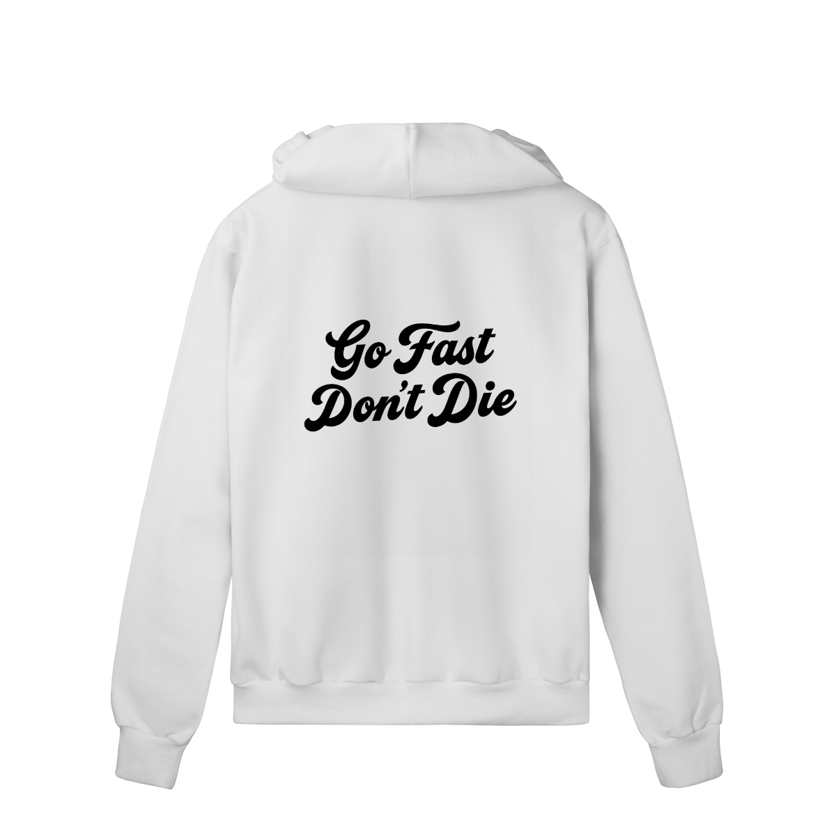 Moletom Quality Com Zíper Go Fast Don't Die