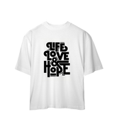 Camisa Oversized Life Love & Hope