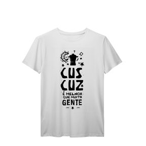 Camisa T-Shirt Prime Cuscuz é melhor que muita gente