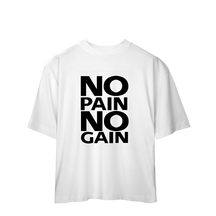 Camisa Oversized No Pain No Gain