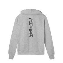 Moletom Quality com Zíper – The Best is Yet to Come