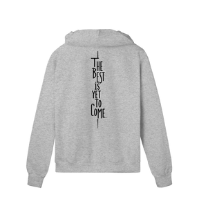 Moletom Quality com Zíper – The Best is Yet to Come