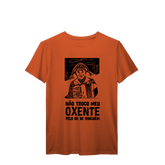 Camisa T-Shirt Prime Não troco meu oxente pelo ok de ninguém