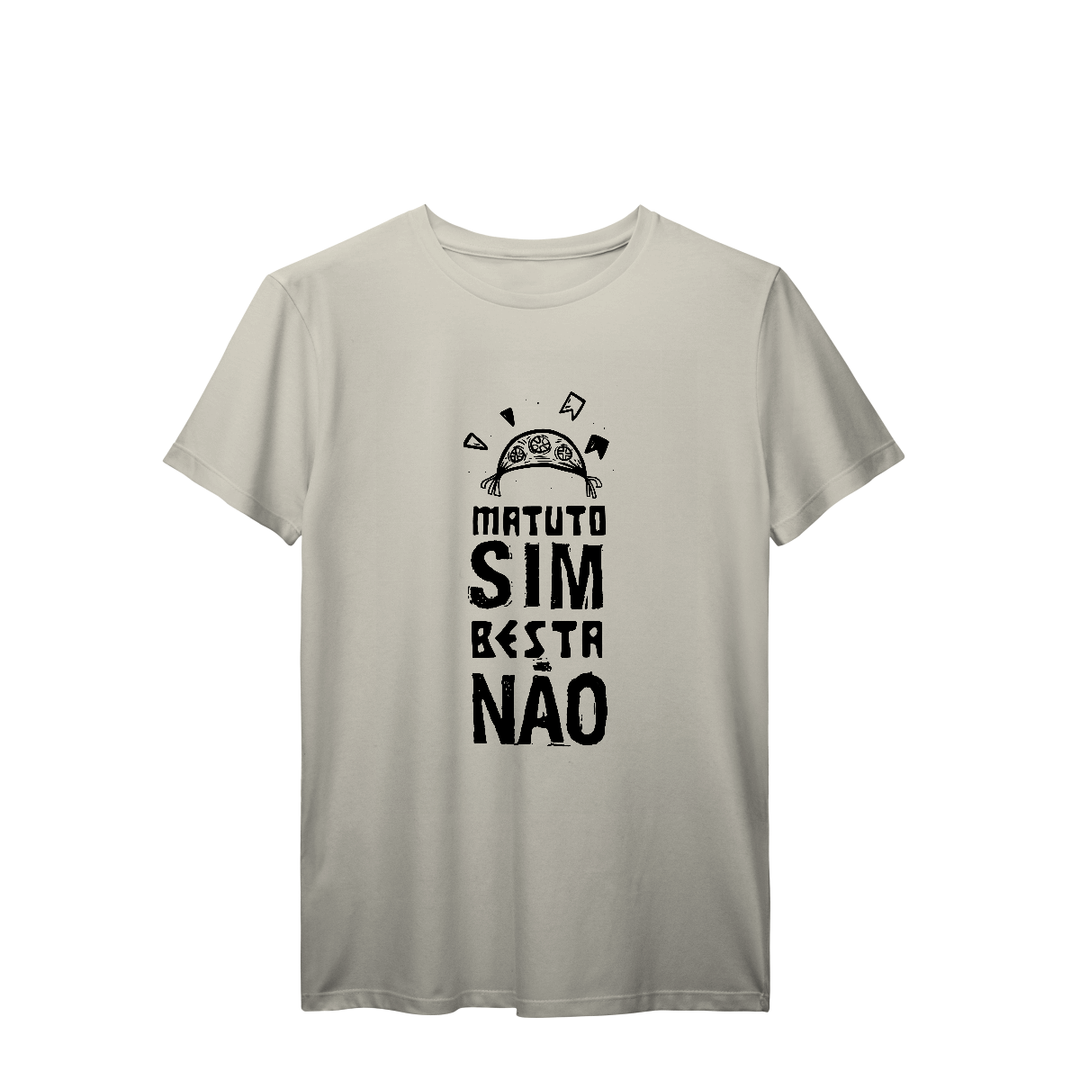 Camisa T-Shirt Prime Matuto sim besta não