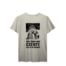 Camisa T-Shirt Prime Não troco meu oxente pelo ok de ninguém