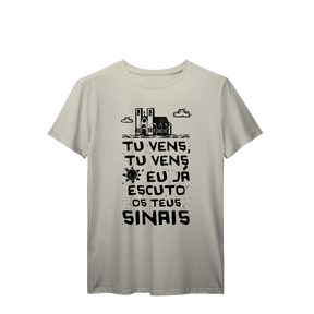 Camisa T-Shirt Prime Tu vens, tu vens eu já escuto