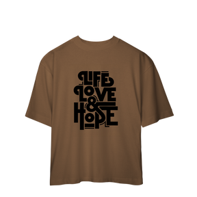 Camisa Oversized Life Love & Hope