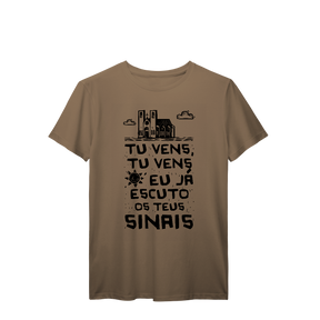 Camisa T-Shirt Prime Tu vens, tu vens eu já escuto