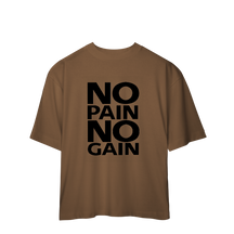 Camisa Oversized No Pain No Gain