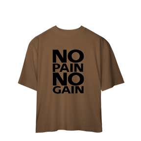 Camisa Oversized No Pain No Gain