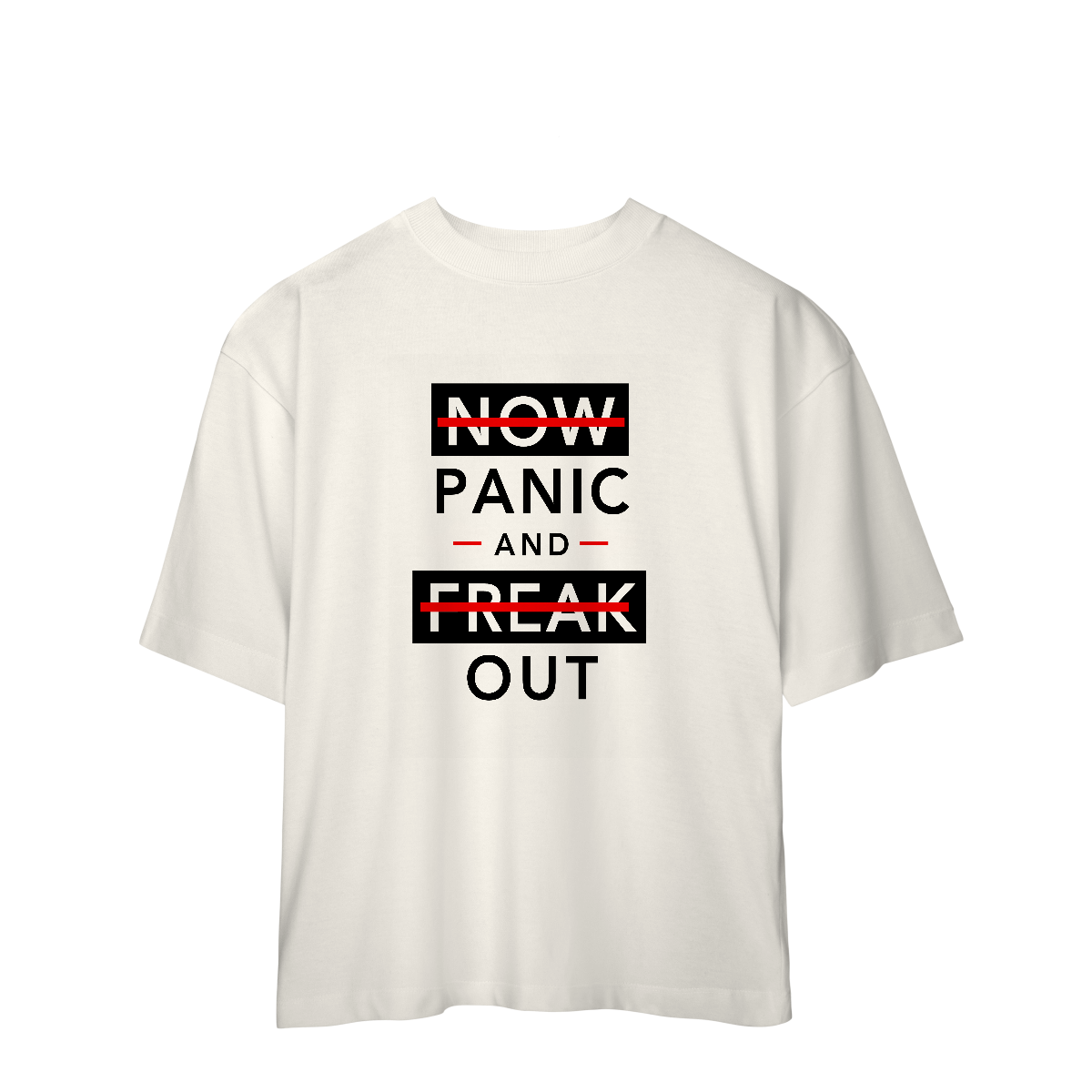 Camisa Oversized Now Panic and Freak Out