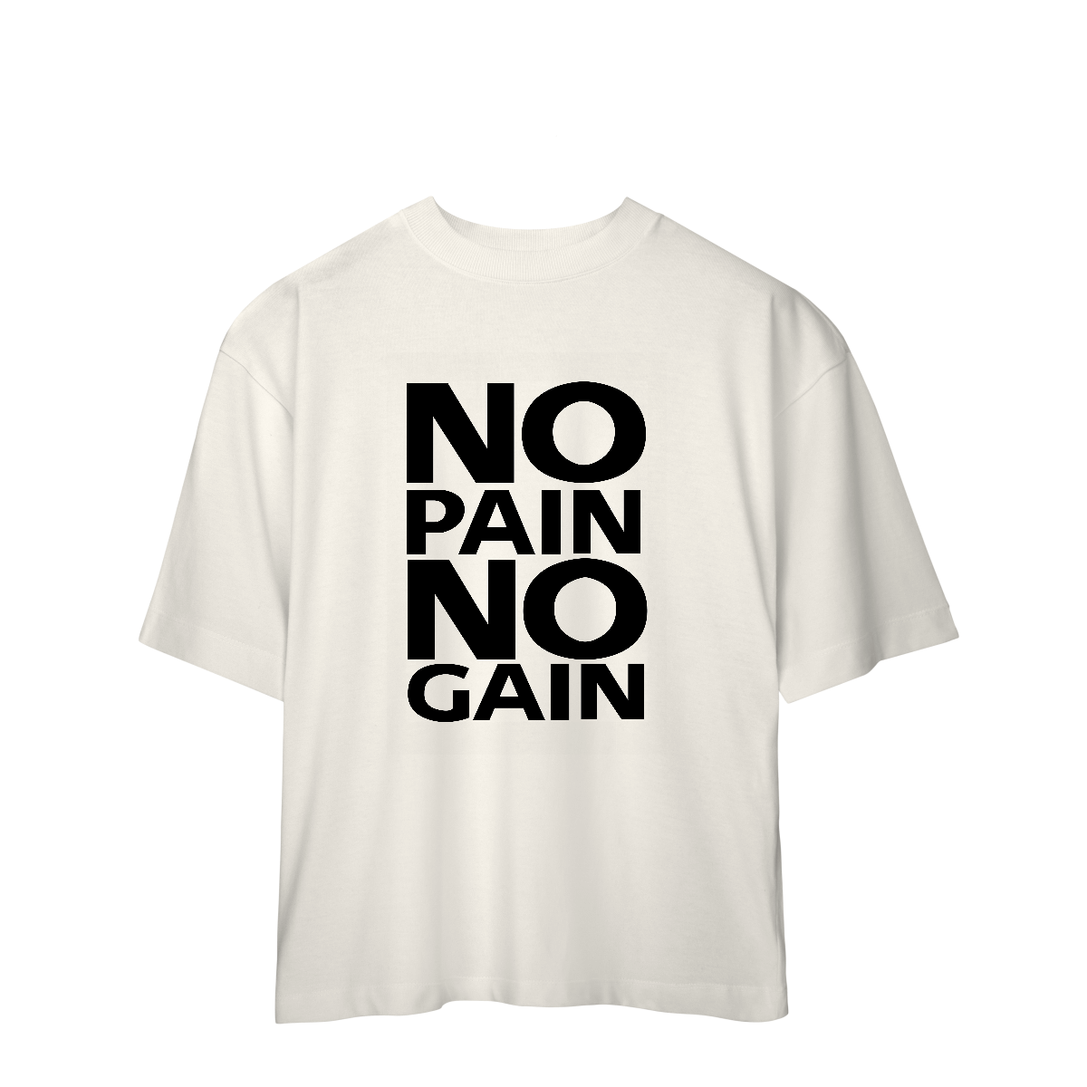 Camisa Oversized No Pain No Gain