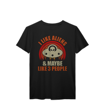 Camiseta T-Shirt Prime I Like Aliens & Maybe Like 3 People