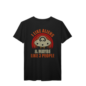 Camiseta T-Shirt Prime I Like Aliens & Maybe Like 3 People