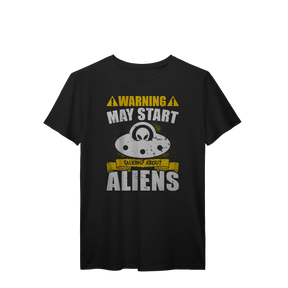 Camisa T-Shirt Prime Warning May Start Talking About Aliens