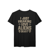 Camisa T-Shirt Prime I Just Fraking Love Aliens Okay?