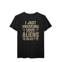 Camisa T-Shirt Prime I Just Fraking Love Aliens Okay?