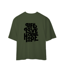 Camisa Oversized Life Love & Hope