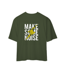 Camiseta Oversized Make Some Noise