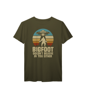 Camiseta T-Shirt Prime Bigfoot doesn't believe in you either