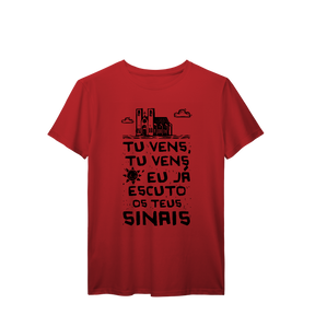 Camisa T-Shirt Prime Tu vens, tu vens eu já escuto