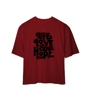 Camisa Oversized Life Love & Hope