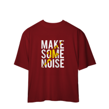 Camiseta Oversized Make Some Noise